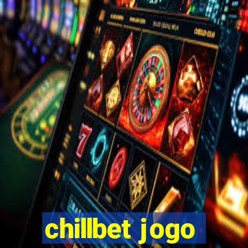 chillbet jogo